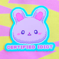 Bunny: Idiot Vinyl Sticker
